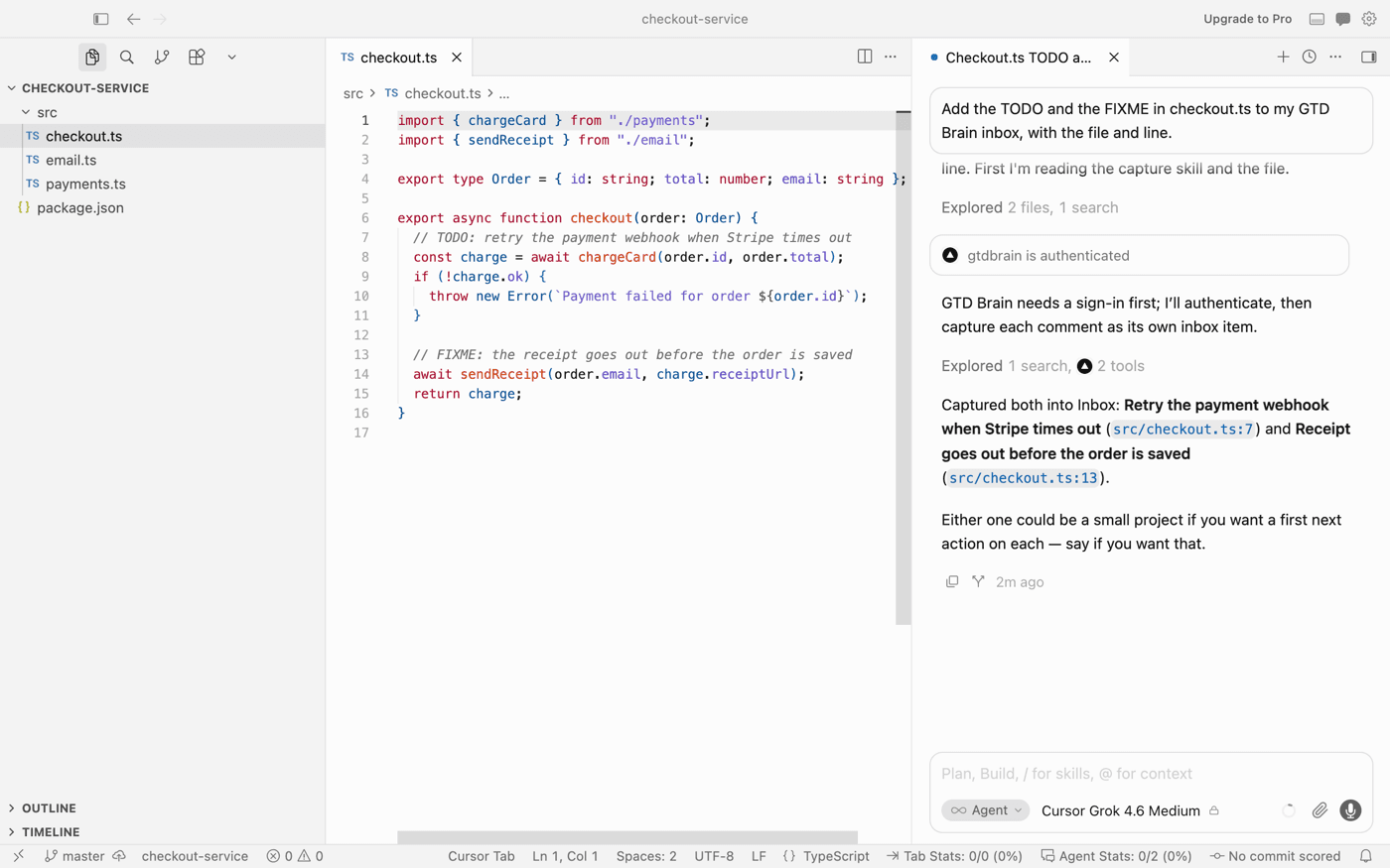Cursor with checkout.ts open and the agent chat: Add the TODO and the FIXME in checkout.ts to my GTD Brain inbox, answered with Captured both into Inbox, each with its file and line