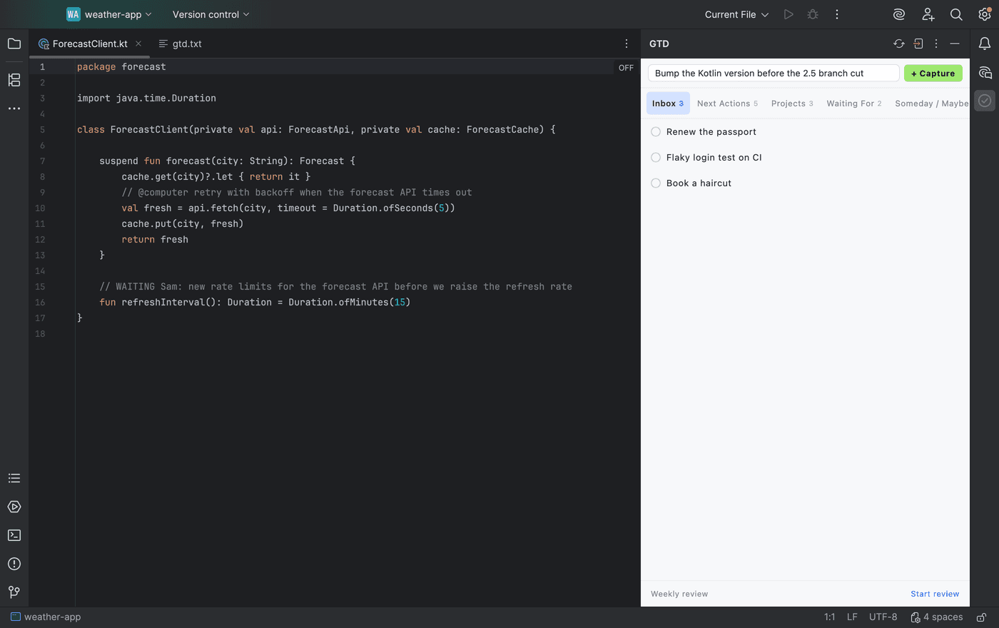 IntelliJ IDEA with Kotlin code on the left and the GTD Brain panel on the right, the capture field holding Bump the Kotlin version before the 2.5 branch cut above the Inbox list